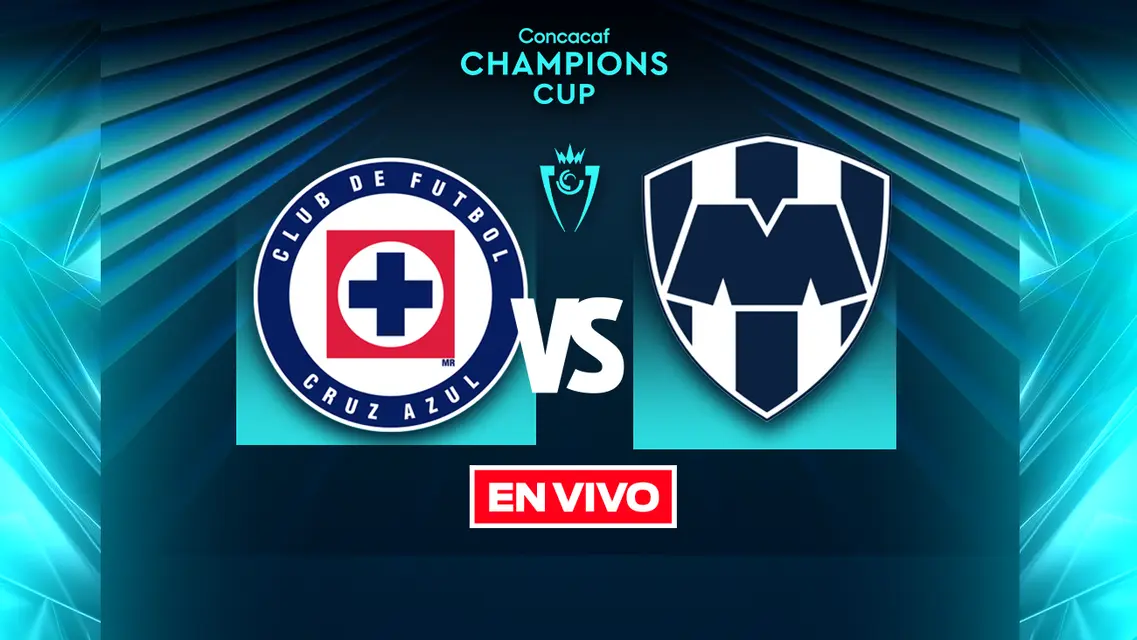 Cruz Azul vs Monterrey Concacaf Champions Cup Octavos de Final Vuelta