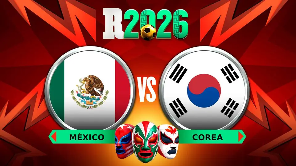 México vs Corea del Sur: ¿Cuándo y por dónde ver EN VIVO a la Selección Mexicana en el Mundial 2026?