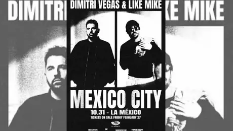 Dimitri Vegas & Like Mike confirma megafiesta en la Plaza de Toros México