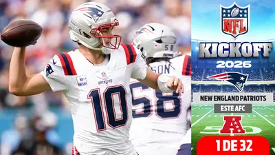 Todo lo que debes saber sobre los New England Patriots rumbo al Kickoff 2026 de la NFL