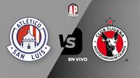 Atlético de San Luis vs Tijuana: ¿Dónde y cuándo ver la Jornada 4 de la Liga MX?