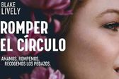 ¿Por qué ‘Romper el Círculo’ es tendencia? ¿De qué trata la película?