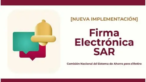 ¿Qué es la firma electrónica SAR y por qué es obligatoria para mi Afore? Te lo contamos