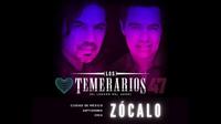 ¿Los Temerarios van al Zócalo de la CDMX? Señor, me has mirado a los ojos