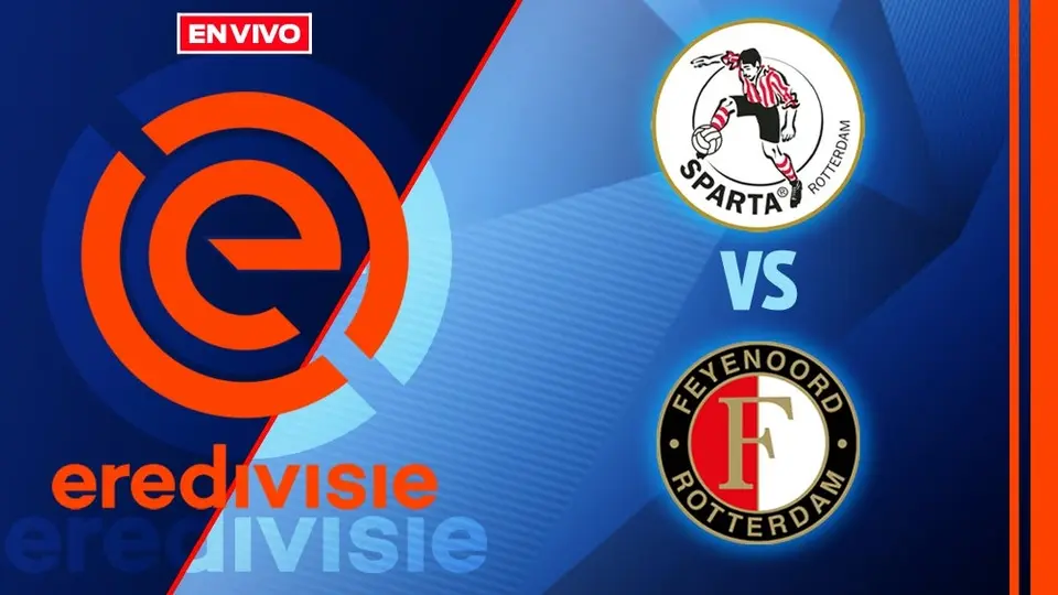 Sparta Rotterdam vs Feyenoord EN VIVO Eredivisie Jornada 3