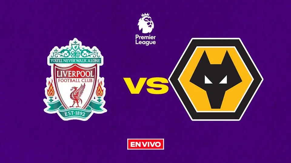Liverpool vs Wolves EN VIVO Premier League Jornada 38