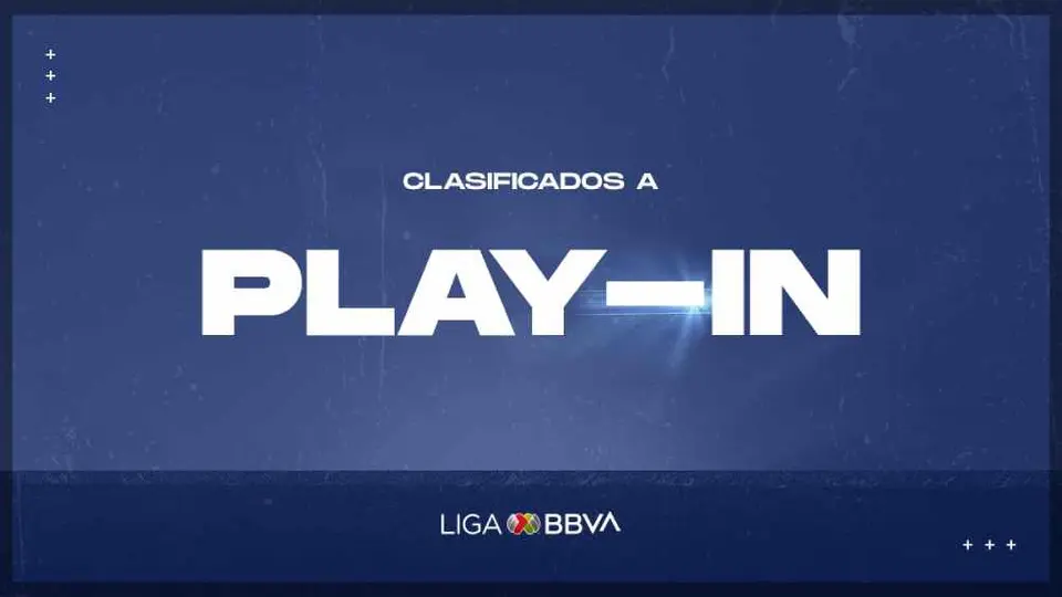 Liga MX: Todo lo que tienes que saber del Play In