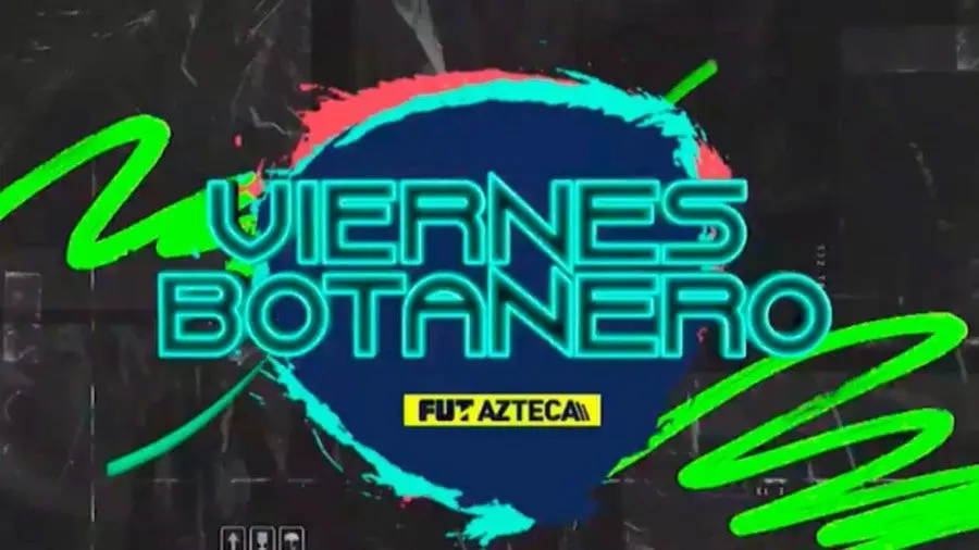 Viernes Botanero de TV Azteca l CAPTURA