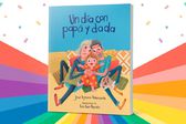 ‘Un día con Papá y Dada’: El libro infantil que Estados Unidos tiene prohibido