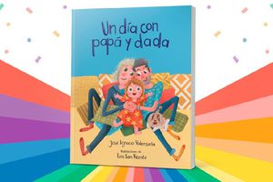 ‘Un día con Papá y Dada’: El libro infantil que Estados Unidos tiene prohibido