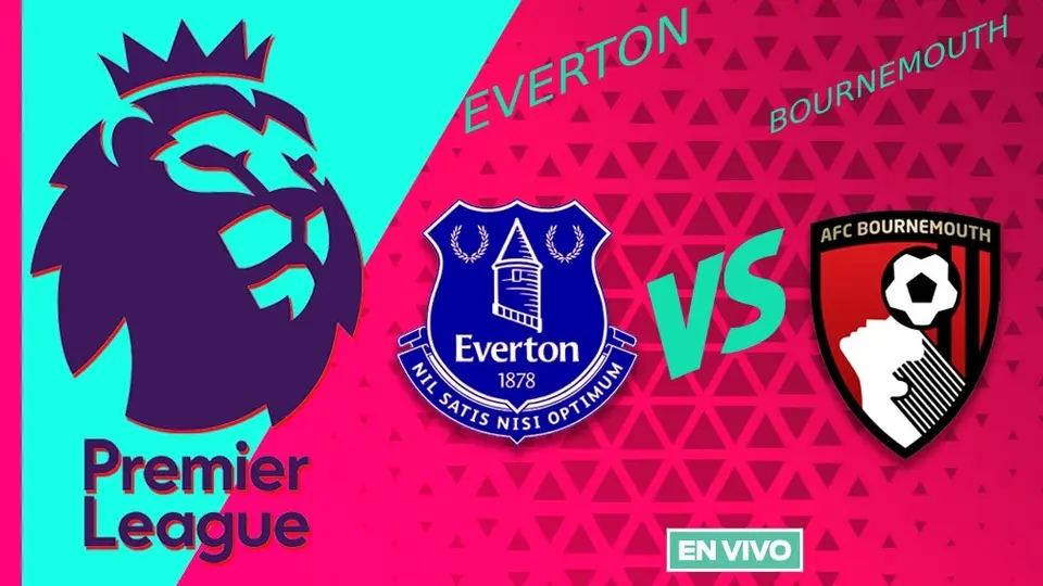 Everton vs Bournemouth EN VIVO Premier League Jornada 3