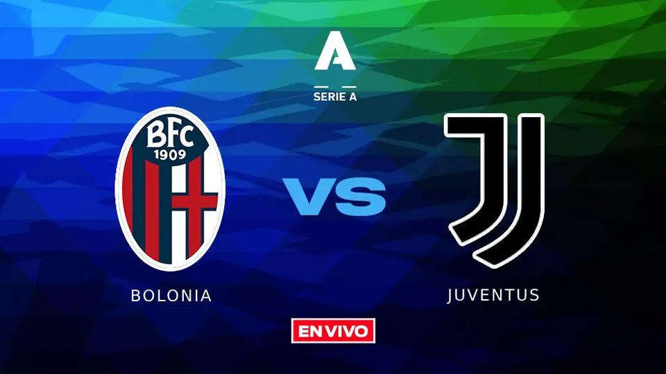 Bolonia vs Juventus EN VIVO Serie A Jornada 37