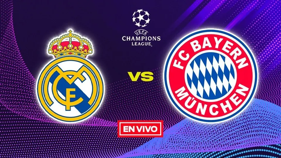 Real Madrid vs Bayern Munich EN VIVO Champions League Semifinales Vuelta
