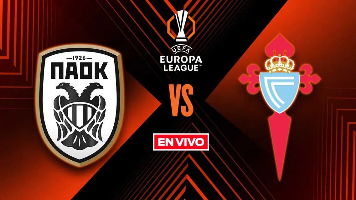 PAOK Salónica vs Celta de Vigo EN VIVO Europa League Playoffs Ida