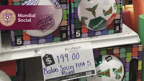 Profeco inicia operativo de verificación y vigilancia “Copa Mundial de la FIFA 2026-Mundial Social”. / Profeco
