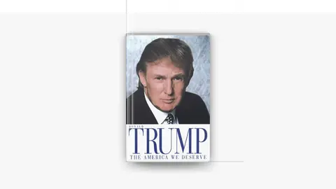 "The America We Deserve" es un libro publicado en el año 2000 por Donald Trump (con Dave Shiflett). / Apple books