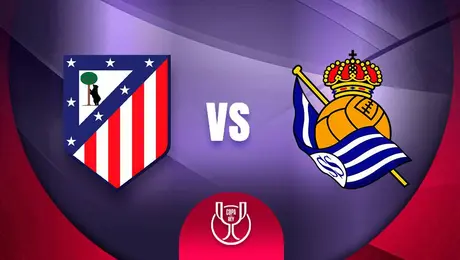Atlético Madrid y Real Sociedad: ¿Cuándo y dónde ver la Gran Final de la Copa del Rey?
