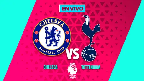Chelsea vs Tottenham Premier League Jornada 37