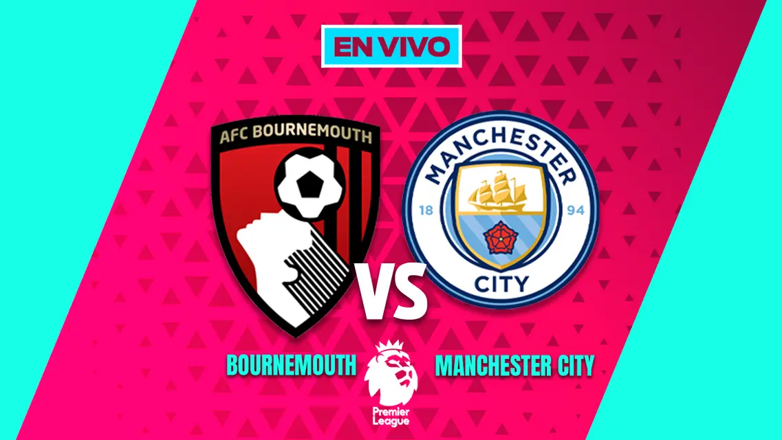 Bournemouth vs Manchester City Premier League Jornada 37