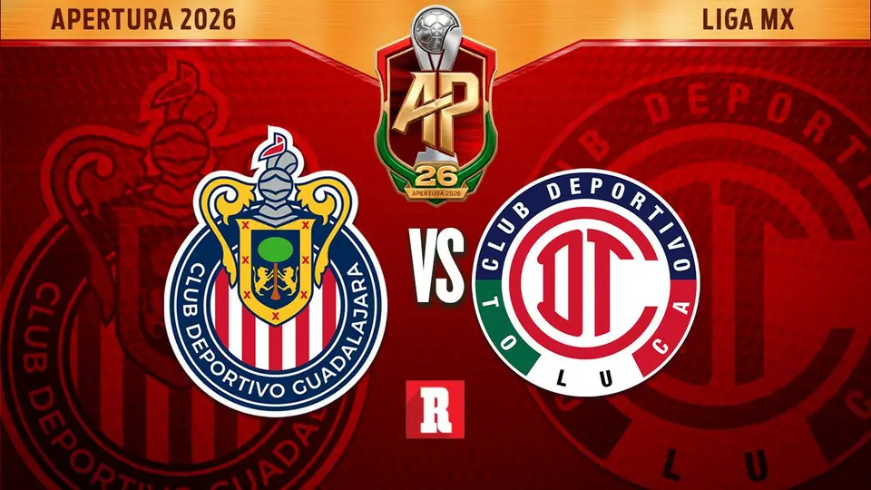 Chivas vs Toluca: ¿Cuándo y dónde ver el juego de la Jornada 1 del Apertura 2026 de la Liga MX?