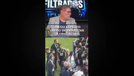 Messi explotó luego de derrotar a Cruz Azul