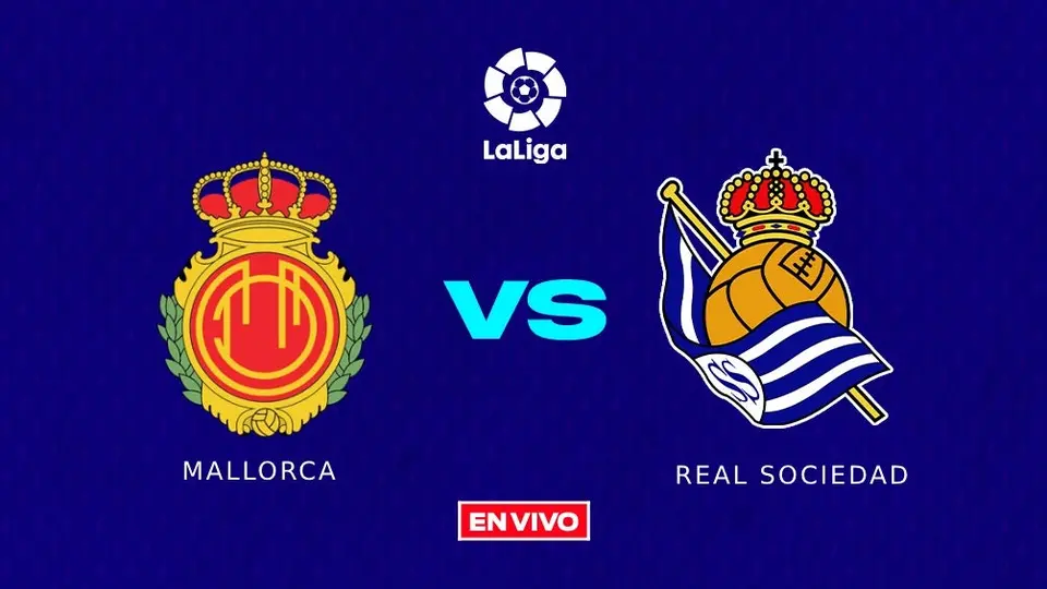 Mallorca vs Real Sociedad EN VIVO LaLiga Jornada 25