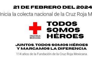 La Cruz Roja Mexicana celebra su aniversario 114, y arranca la colecta nacional