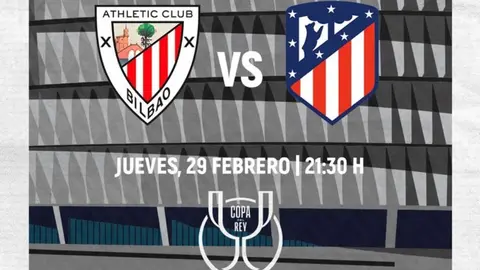 Athletic Bilbao vs Atlético de Madrid: ¿Dónde y cuándo ver la Semifinal de la Copa del Rey?