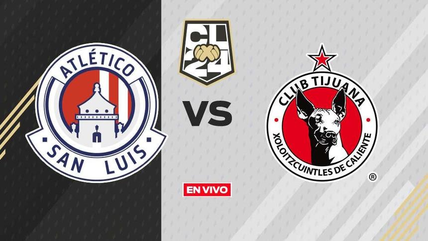 Atlético San Luis vs Tijuana EN VIVO Liga MX Clausura 2024 Jornada 7 ...