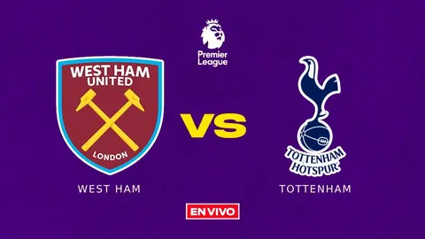 West Ham vs Tottenham EN VIVO Premier League Jornada 31