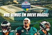 ¡Oficial! Filadelfia Eagles jugará su primer juego del 2024 en Sao Paulo