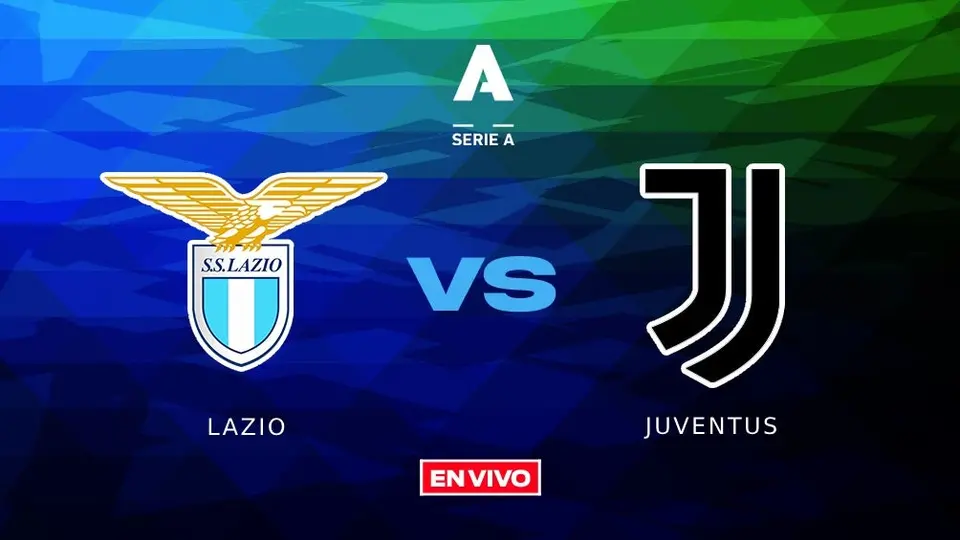 Lazio vs Juventus EN VIVO Serie A Jornada 30