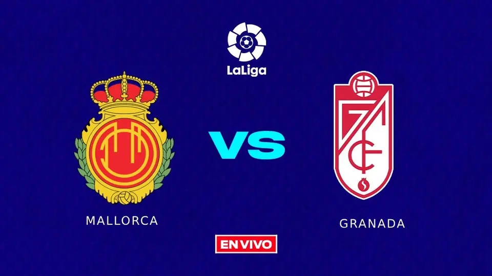 Mallorca vs Granada EN VIVO LaLiga Jornada 29