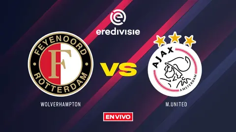 Feyenoord vs Ajax EN VIVO Eredivisie Jornada 29