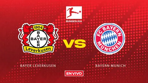 Bundesliga: ¿Dónde y cuándo ver Bayer Leverkusen vs Bayern Munich?