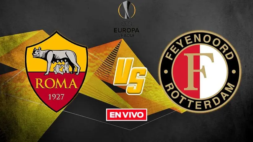 Roma vs Feyenoord EN VIVO UEFA Europa League Dieciseisavos de Final Ida