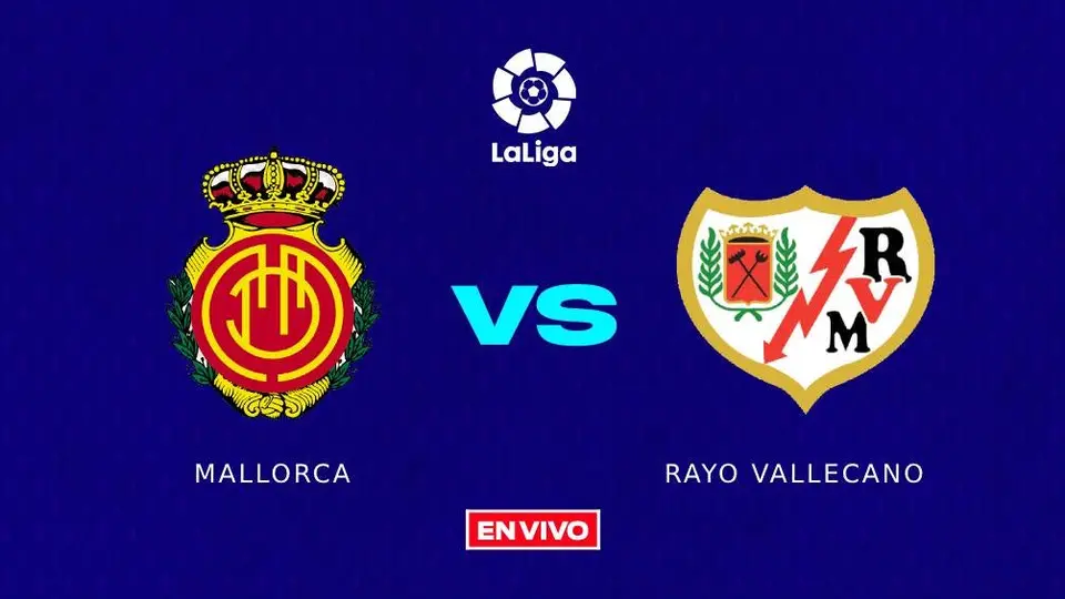 Mallorca vs Rayo Vallecano EN VIVO LaLiga Jornada 24