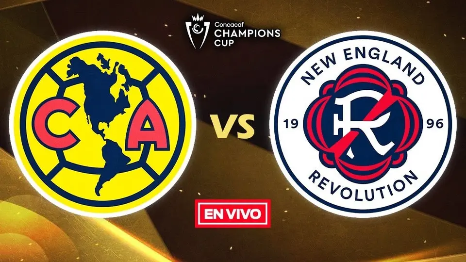 América vs New England Revolution EN VIVO Concachampions Cuartos de Final Vuelta