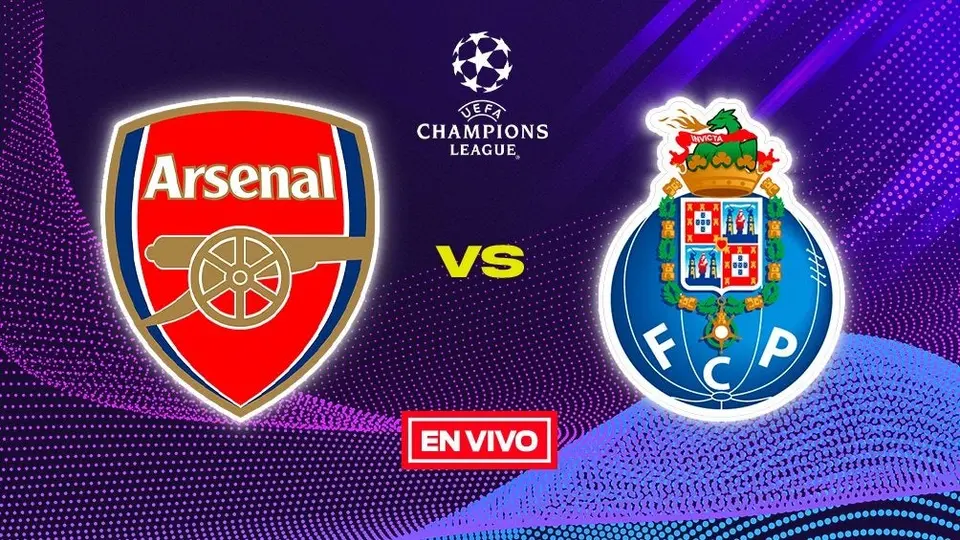 Arsenal vs Porto EN VIVO Champions League Octavos de Final Vuelta