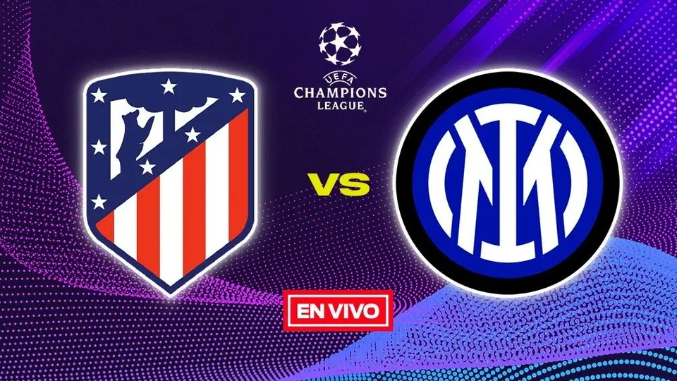 Atlético de Madrid vs Inter EN VIVO Champions League Octavos de Final Vuelta