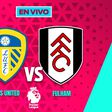 Leeds United vs Fulham EN VIVO Premier League Jornada 22