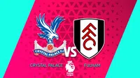 Premier League 2025-25: ¿Dónde y a qué hora ver el Crystal Palace vs Fulham de la Jornada 19?