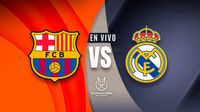 Barcelona vs Real Madrid EN VIVO Final Supercopa de España