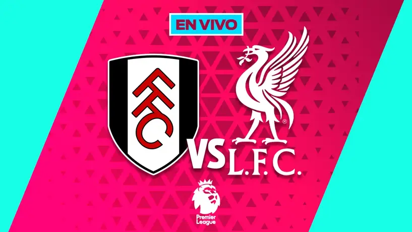 Fulham vs Liverpool EN VIVO Premier League Jornada 20