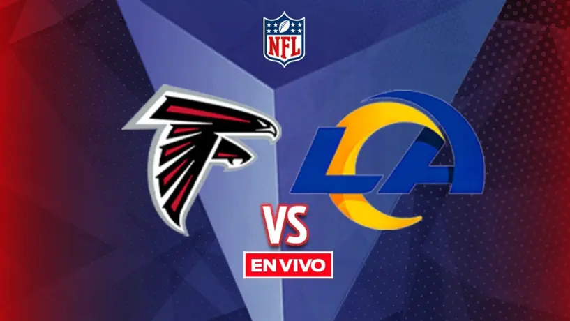 Atlanta Falcons vs Los Ángeles Rams EN VIVO NFL Semana 17