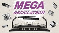 ¿Tienes electrónicos viejos? El MEGA Reciclatrón de CDMX ya tiene fecha y nuevo recinto