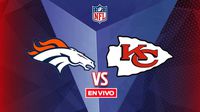 Denver Broncos vs Kansas City Chiefs EN VIVO NFL Semana 17