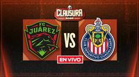 FC Juárez vs Chivas EN VIVO Liga MX Clausura 2026 Jornada 2