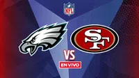 Philadelphia Eagles y los San Francisco 49ers EN VIVO Ronda de Comodines
