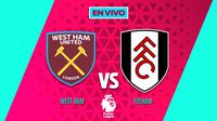 West Ham vs Fulham de Raúl Jimenez EN VIVO Premier League Jornada 18
